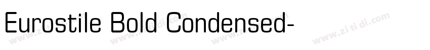 Eurostile Bold Condensed字体转换